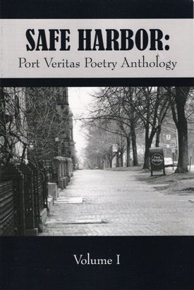 Safe Harbor: Port Veritas Poetry Anthology, Volume I